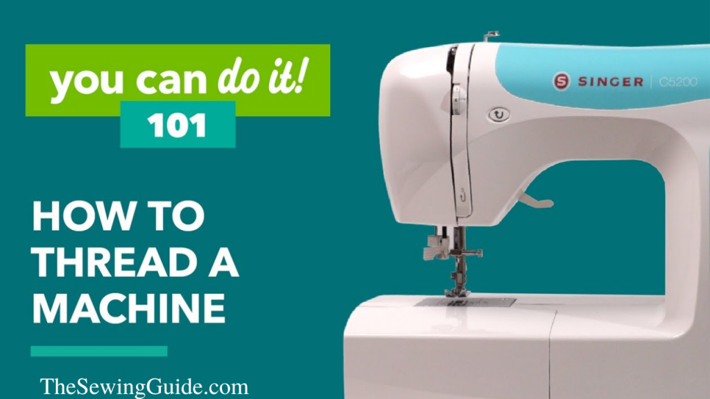 How To Thread A Sewing Machine